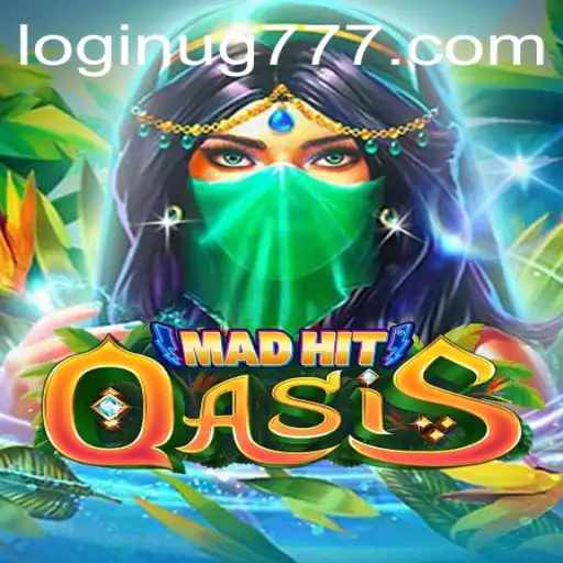 MadHitOasis: Dive into the Thrilling World of UG777